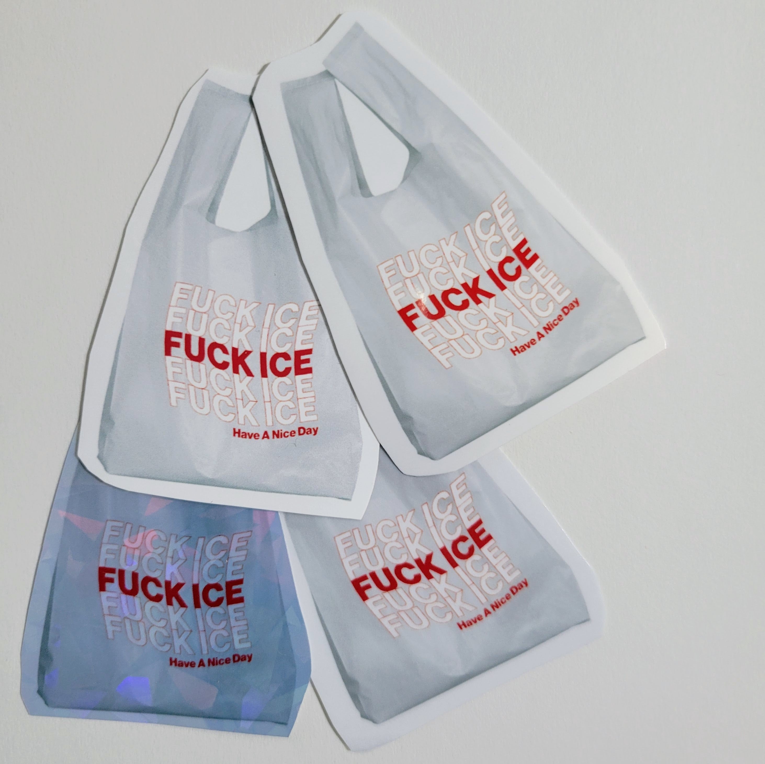 FUCK ICE, Have a Nice Day - Sticker