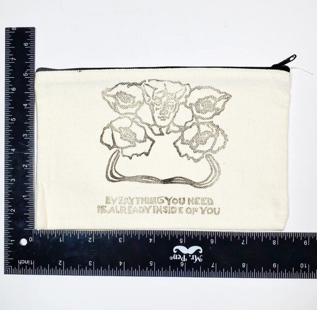 Everything You Need is Already Inside of You - Canvas Bag Pouch