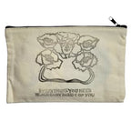 Everything You Need is Already Inside of You - Canvas Bag Pouch