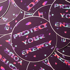 Protect Your Energy - Sticker