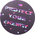 Protect Your Energy - Sticker