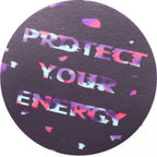 Protect Your Energy - Sticker