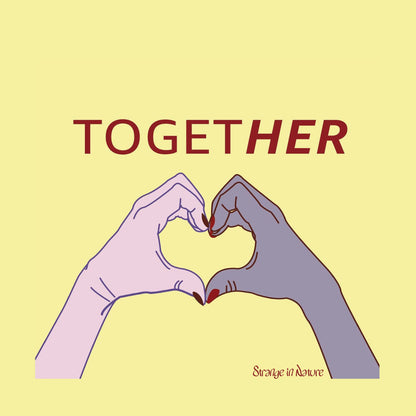 TogetHER- Vinyl Sticker